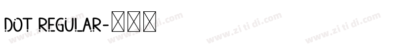Dot Regular字体转换